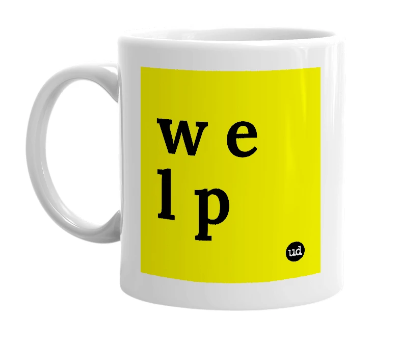 White mug with 'w e l p' in bold black letters