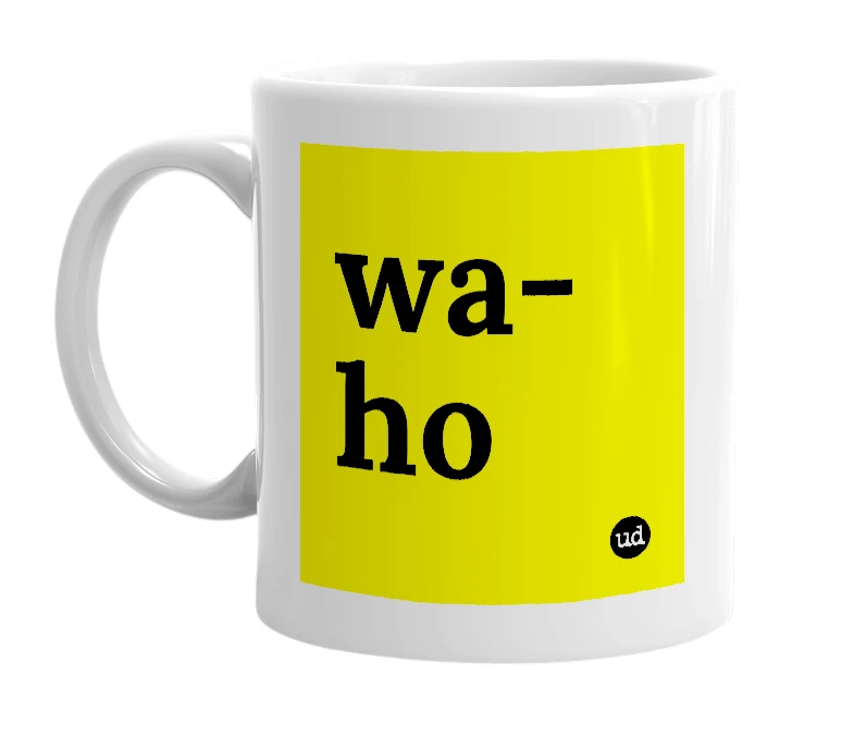White mug with 'wa-ho' in bold black letters