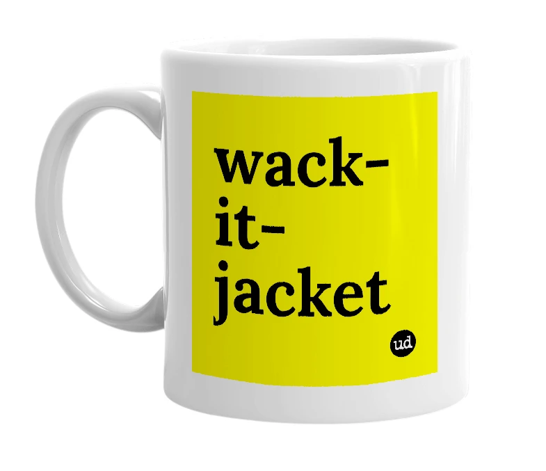 White mug with 'wack-it-jacket' in bold black letters