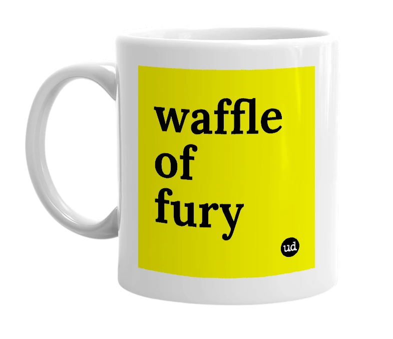 White mug with 'waffle of fury' in bold black letters