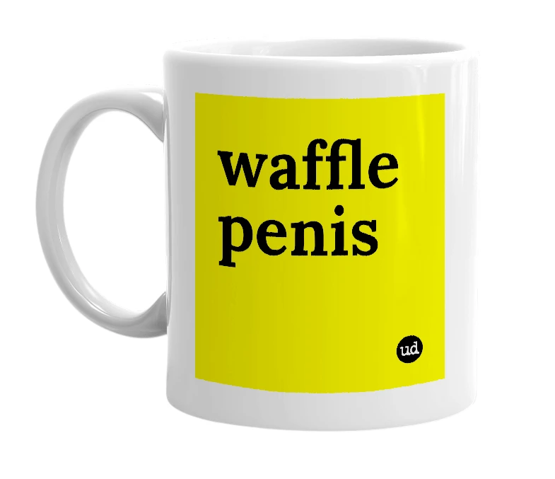 White mug with 'waffle penis' in bold black letters