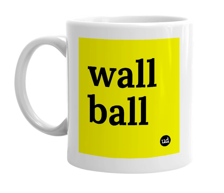 White mug with 'wall ball' in bold black letters