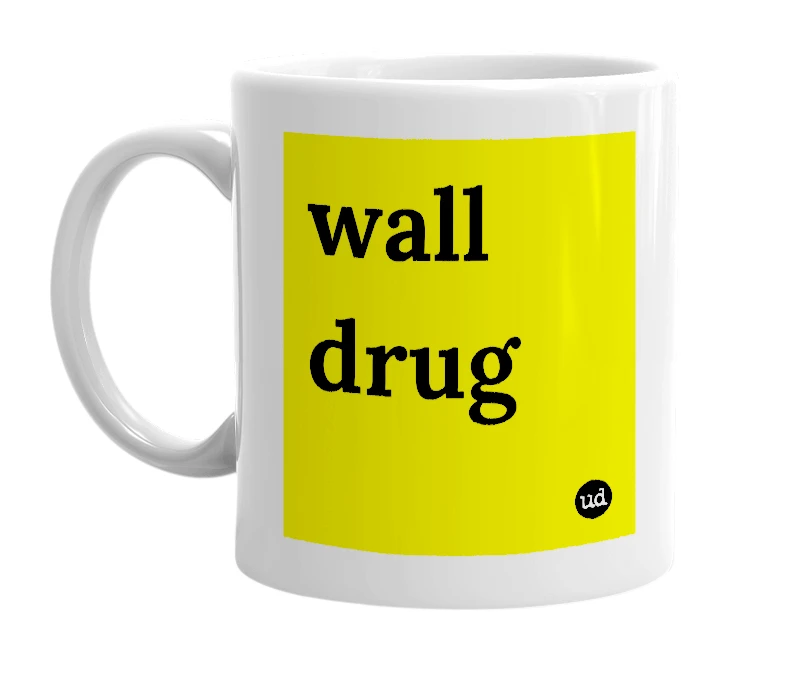 White mug with 'wall drug' in bold black letters