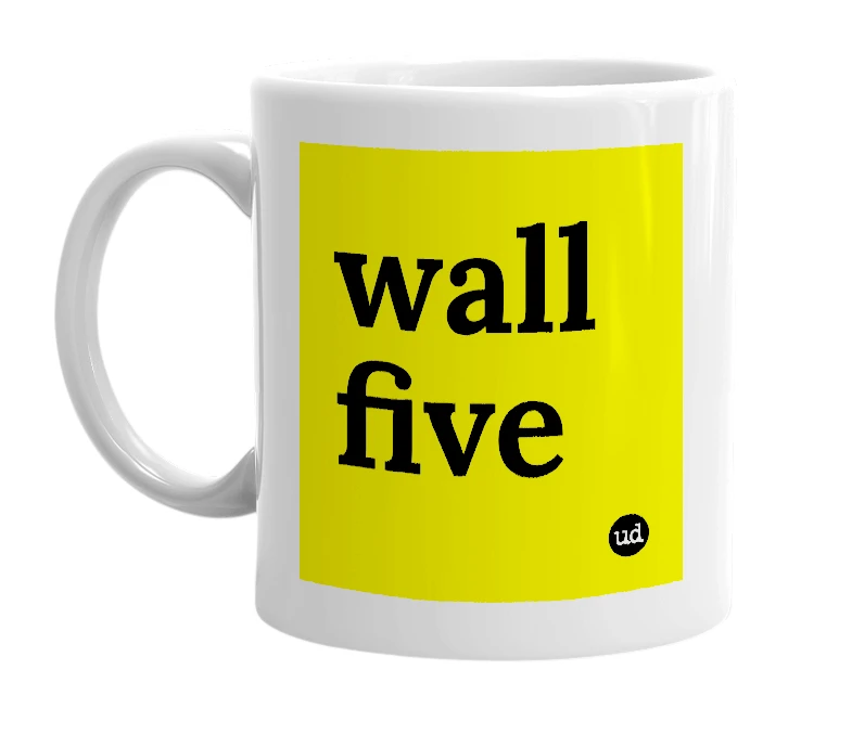White mug with 'wall five' in bold black letters