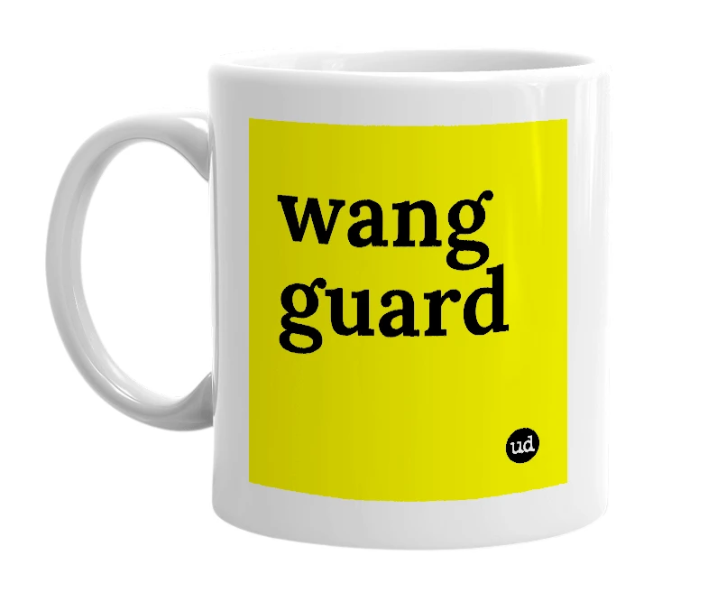 White mug with 'wang guard' in bold black letters