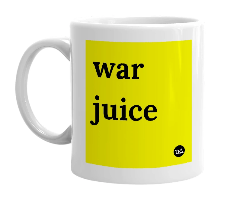 White mug with 'war juice' in bold black letters