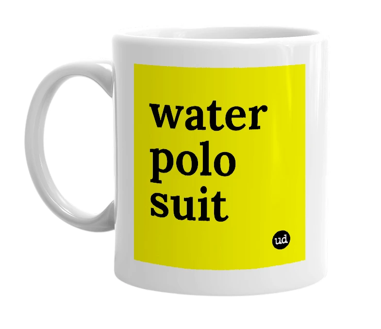 White mug with 'water polo suit' in bold black letters