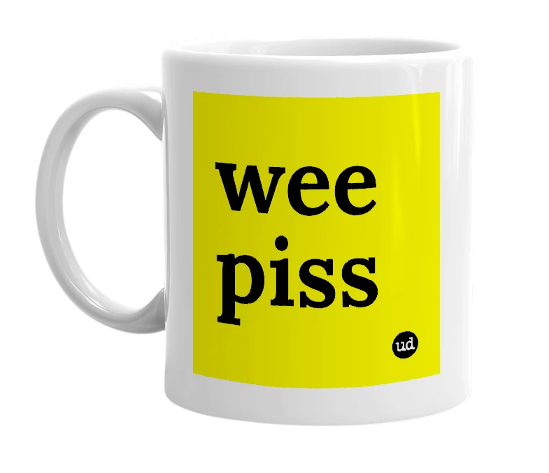 White mug with 'wee piss' in bold black letters