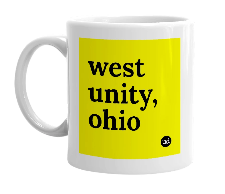 White mug with 'west unity, ohio' in bold black letters