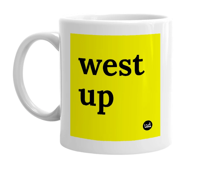 White mug with 'west up' in bold black letters