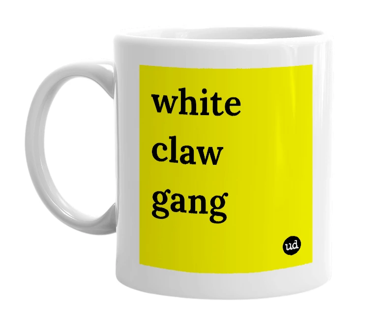 White mug with 'white claw gang' in bold black letters