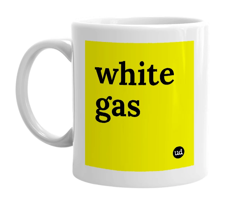 White mug with 'white gas' in bold black letters