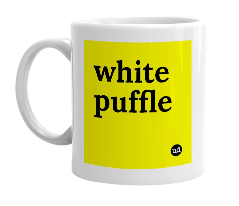 White mug with 'white puffle' in bold black letters