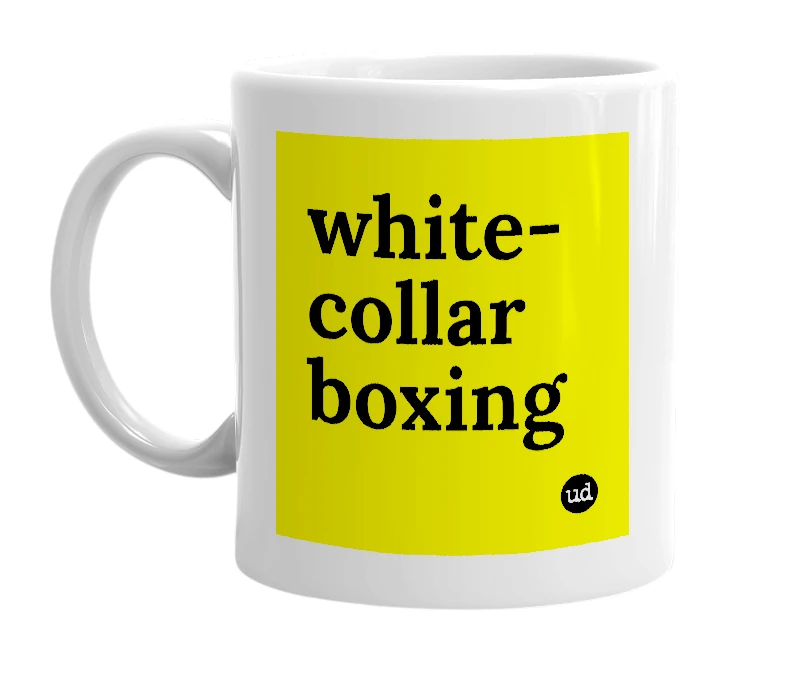 White mug with 'white-collar boxing' in bold black letters