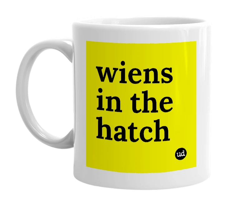 White mug with 'wiens in the hatch' in bold black letters