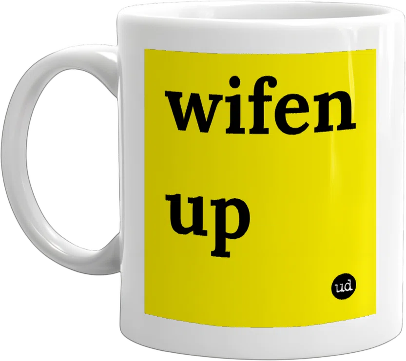 wifen up front