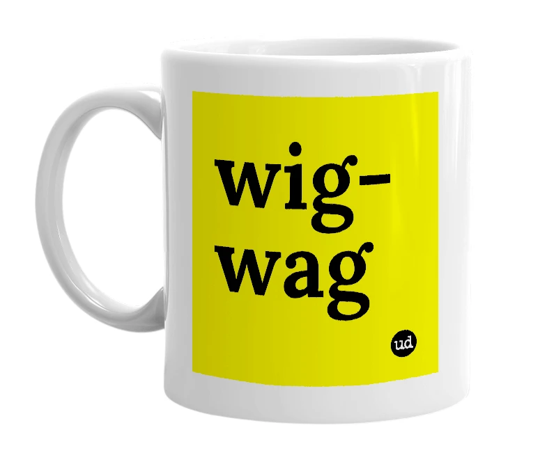 White mug with 'wig-wag' in bold black letters