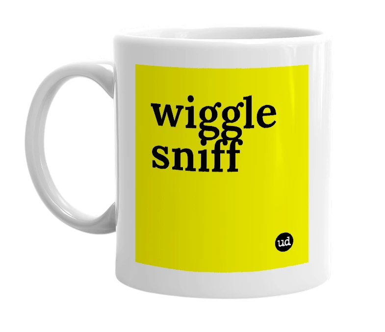 White mug with 'wiggle sniff' in bold black letters