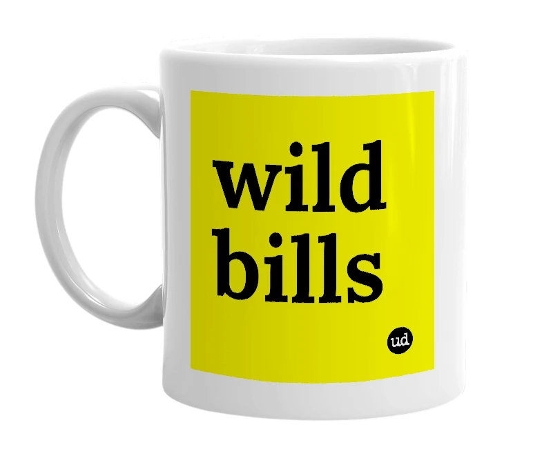 White mug with 'wild bills' in bold black letters