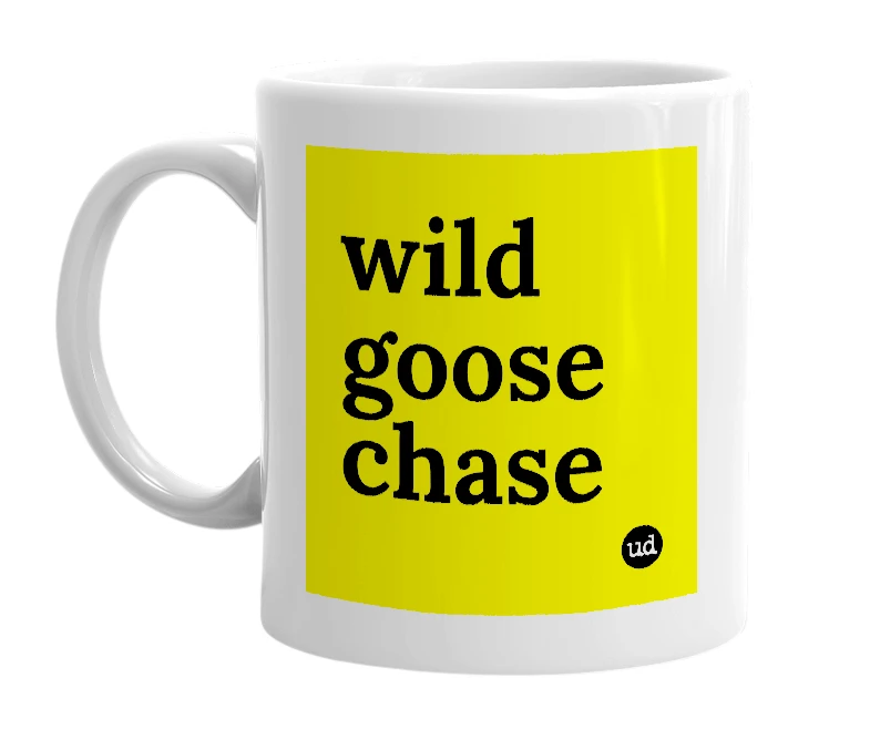 White mug with 'wild goose chase' in bold black letters