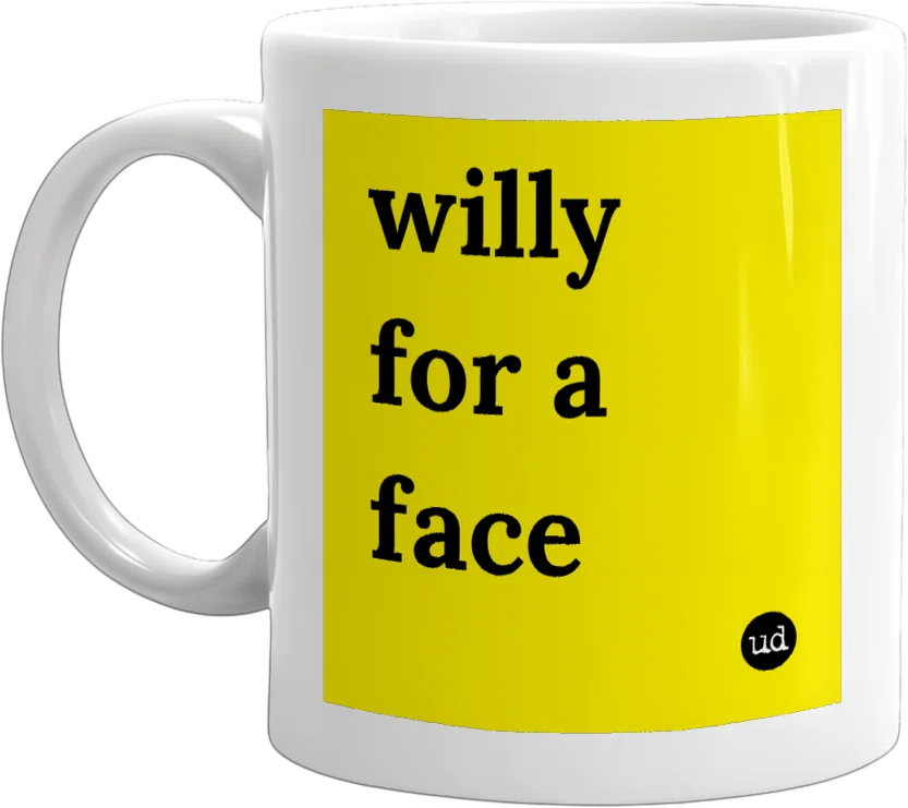 willy for a face front