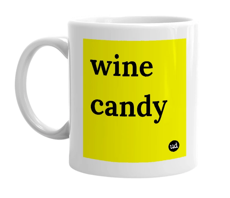 White mug with 'wine candy' in bold black letters