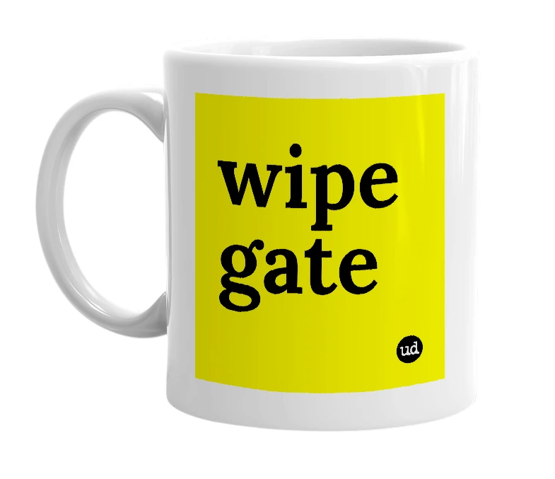 White mug with 'wipe gate' in bold black letters