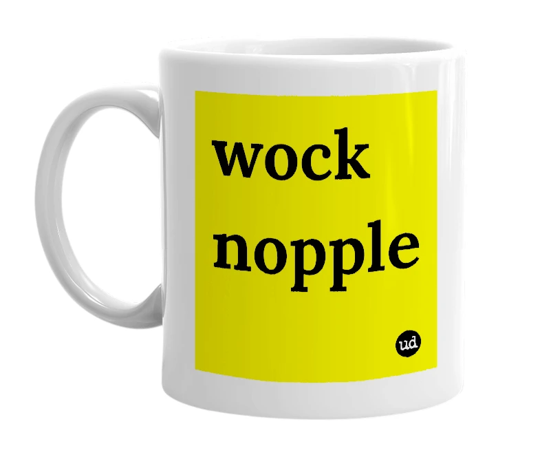 White mug with 'wock nopple' in bold black letters