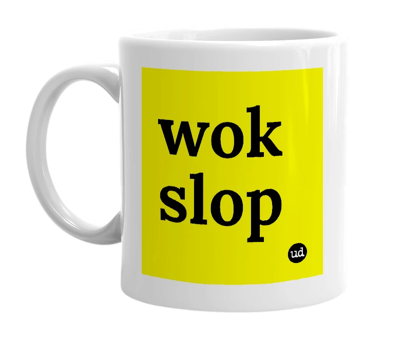 White mug with 'wok slop' in bold black letters