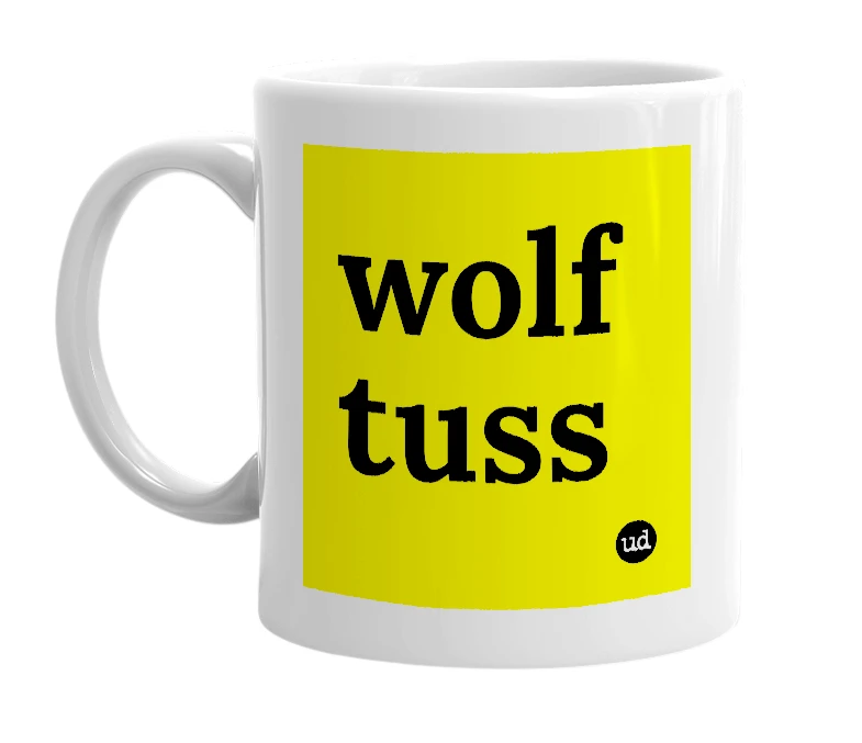 White mug with 'wolf tuss' in bold black letters