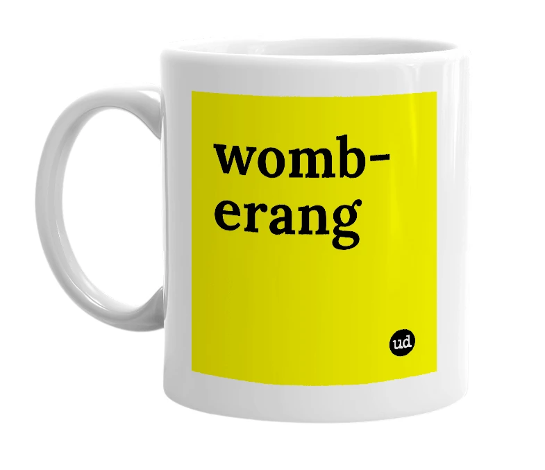 White mug with 'womb-erang' in bold black letters
