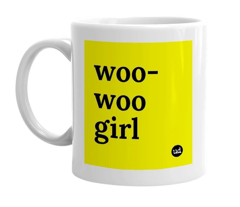 White mug with 'woo-woo girl' in bold black letters