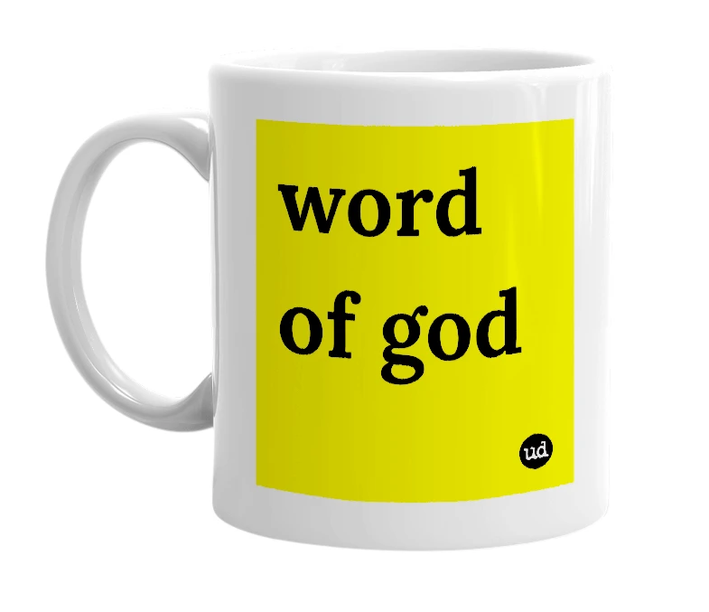 White mug with 'word of god' in bold black letters
