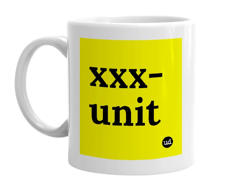 White mug with 'xxx-unit' in bold black letters