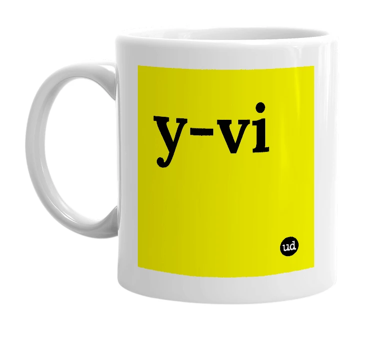 White mug with 'y-vi' in bold black letters