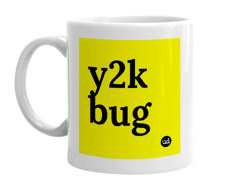 White mug with 'y2k bug' in bold black letters