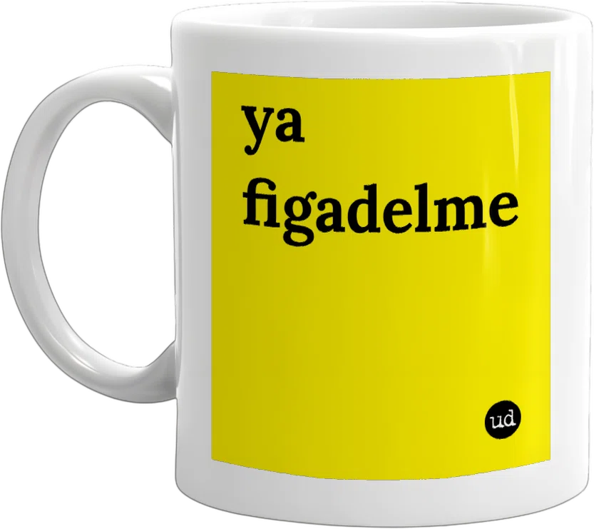 ya figadelme front