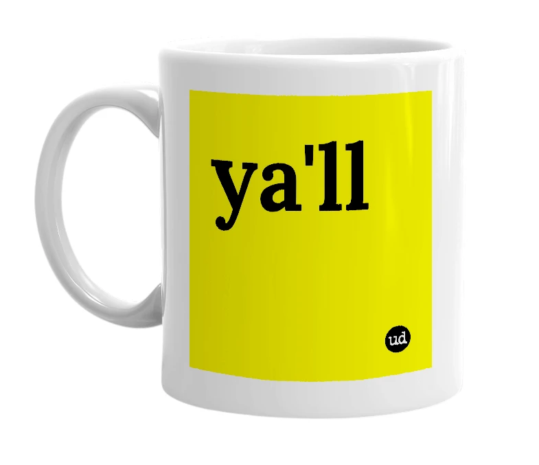 White mug with 'ya'll' in bold black letters