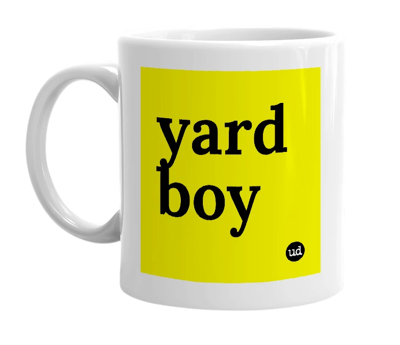 White mug with 'yard boy' in bold black letters