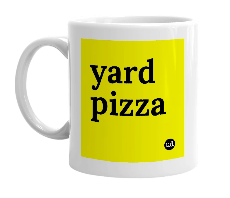White mug with 'yard pizza' in bold black letters