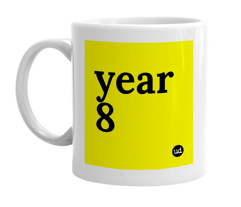 White mug with 'year 8' in bold black letters