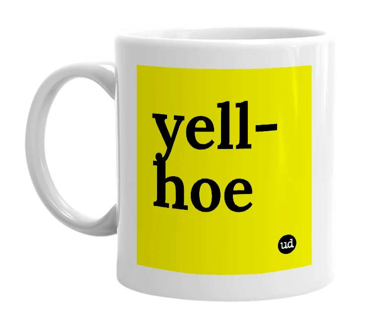 White mug with 'yell-hoe' in bold black letters