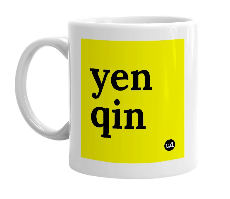 White mug with 'yen qin' in bold black letters