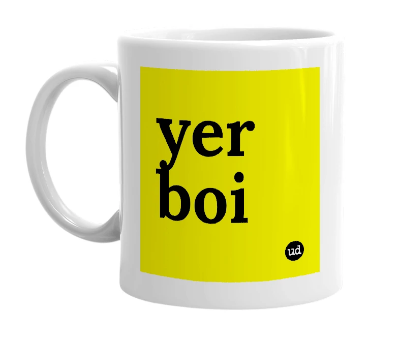 White mug with 'yer boi' in bold black letters