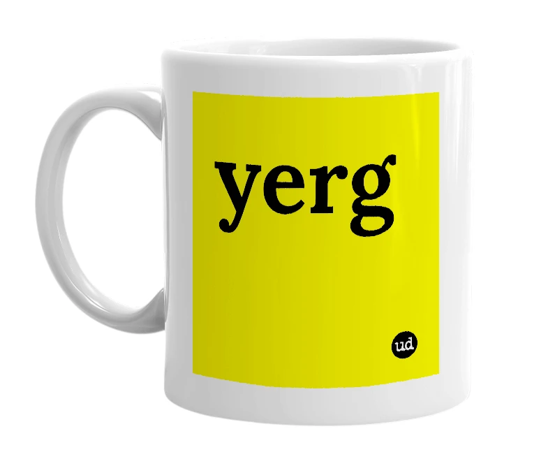 White mug with 'yerg' in bold black letters
