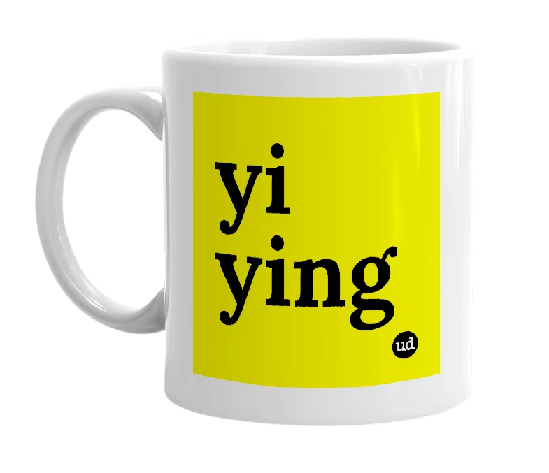 White mug with 'yi ying' in bold black letters