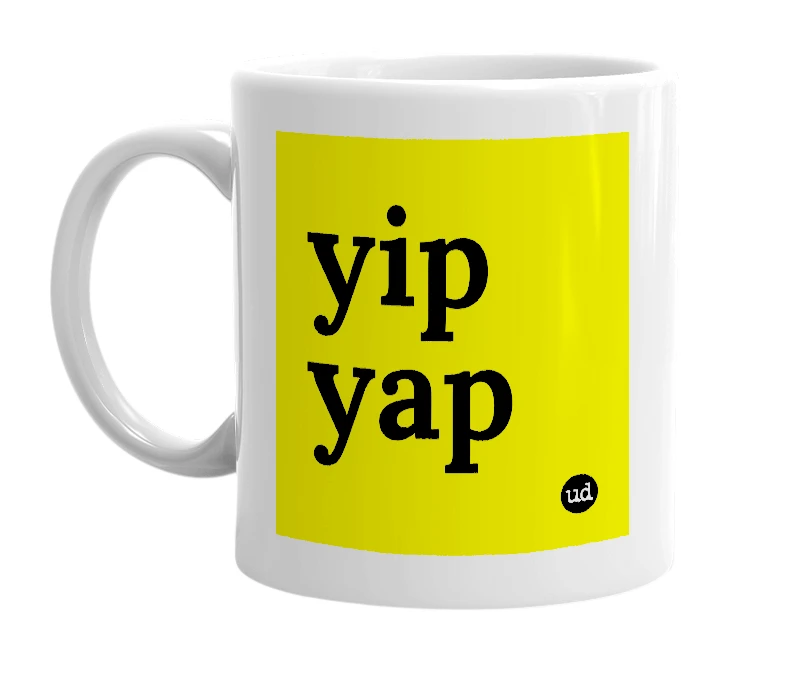 White mug with 'yip yap' in bold black letters