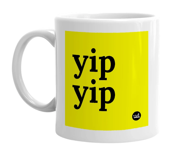 White mug with 'yip yip' in bold black letters
