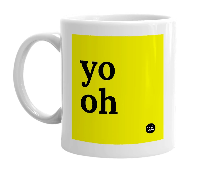White mug with 'yo oh' in bold black letters