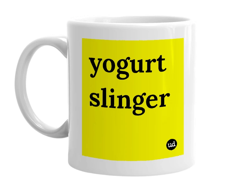 White mug with 'yogurt slinger' in bold black letters